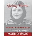 thumbnail image 1 of Going Home : Memoir of an Immigrant (Paperback), 1 of 1