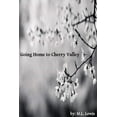 thumbnail image 1 of Going Home to Cherry Valley, (Paperback), 1 of 1