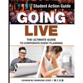 thumbnail image 1 of Pre-Owned Going Live: The Ultimate Guide to Corporate Event Planning - Student Action Guide, 1 of 1