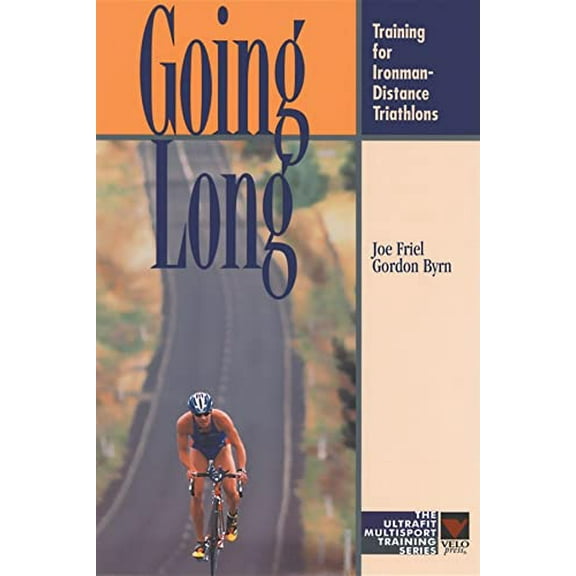 Pre-Owned Going Long: Training for Ironman Distance Triathlons (The Ultrafit Multisport Training Series) Paperback