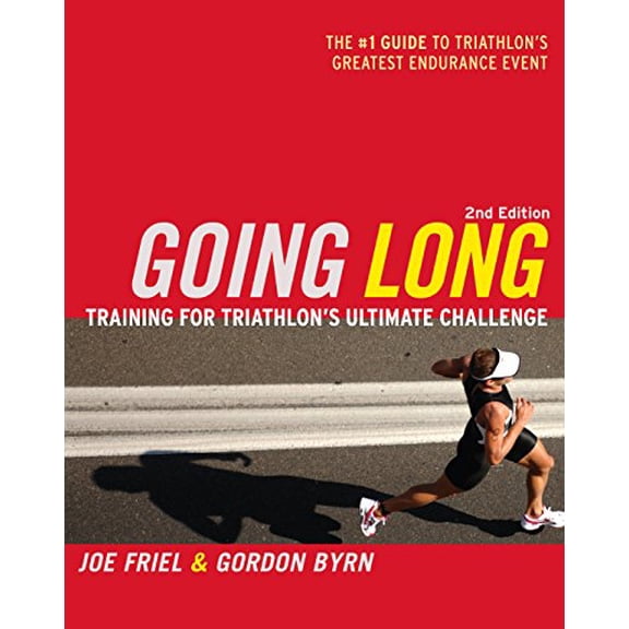 Pre-Owned Going Long: Training for Triathlon's Ultimate Challenge (Paperback) 1934030066 9781934030066