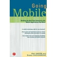 thumbnail image 1 of Going Mobile: Building the Real-Time Enterprise with Mobile Applications that Work, (Paperback), 1 of 1