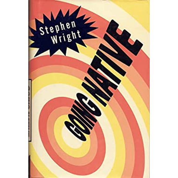 Pre-Owned Going Native (Hardcover) 0374164908 9780374164904