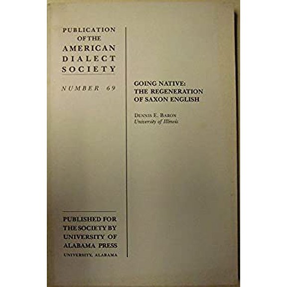 Pre-Owned Going Native : The Regeneration of Saxon English 9780817300111 Used