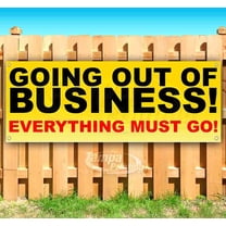 Going Out Of Business Sale 13 oz Vinyl Banner With Metal Grommets