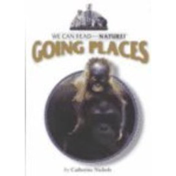 Pre-Owned Going Places 9780761412526 Used