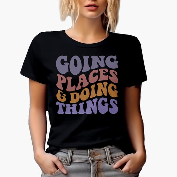Going Places & Doing Things, Traveling or Adventure Themed Quote, Groovy Retro Wavy Text Merch Gift, Black T-Shirt, Large