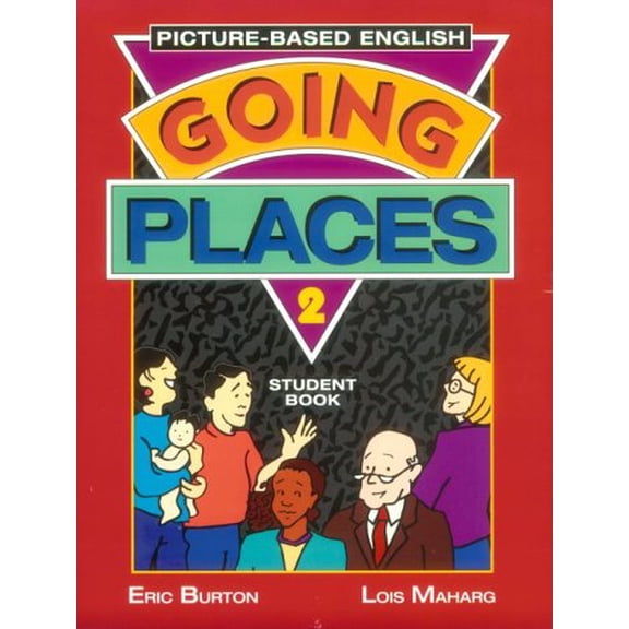 Pre-Owned Going Places Level 2: Student Book (Paperback) 0201825260 9780201825268