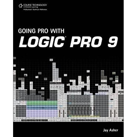 Pre-Owned Going Pro with Logic Pro 9 (Paperback) 1435455630 9781435455634