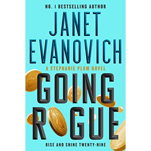 Going Rogue: Rise and Shine Twenty-Nine (Paperback) by Janet Evanovich
