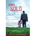thumbnail image 1 of Going Solo : Hope and Healing for the Single Mom or Dad (Paperback), 1 of 1