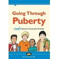 thumbnail image 1 of Pre-Owned Going Through Puberty: A Boy's Manual for Body, Mind & Health (Paperback) 0988449919 9780988449916, 1 of 1