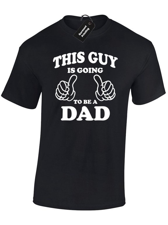 Going To Be A Dad Announcement T-Shirt