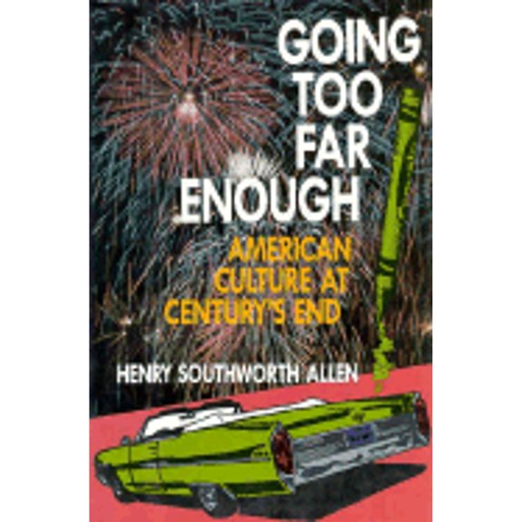 Pre-Owned Going Too Far Enough (Hardcover) 1560983671 9781560983675