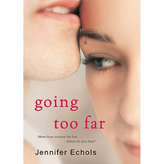 Pre-Owned Going Too Far (Paperback) 1416571736 9781416571735