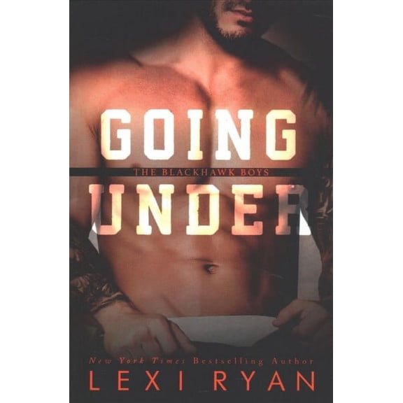 The Blackhawk Boys: Going Under (Paperback)