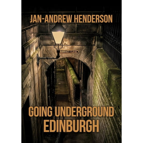 Going Underground: Going Underground: Edinburgh (Paperback)