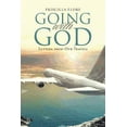 thumbnail image 1 of Going With God: Letters from Our Travels  Paperback  Priscilla Flory, 1 of 1