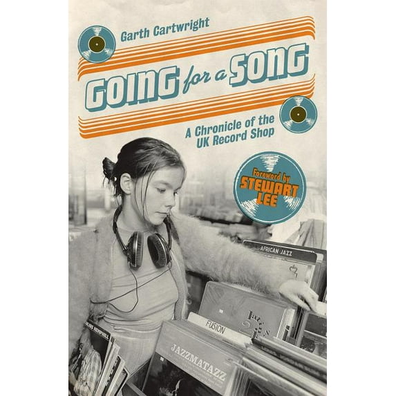 Going for a Song: A Chronicle of the UK Record Shop (Paperback)