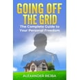 thumbnail image 1 of Going off the Grid: The Complete Guide to Your Personal Freedom, 1 of 1