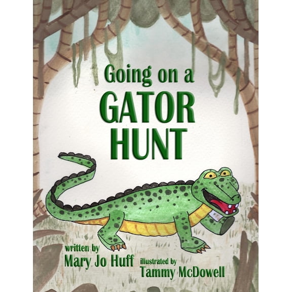 Going on a Gator Hunt, (Paperback)