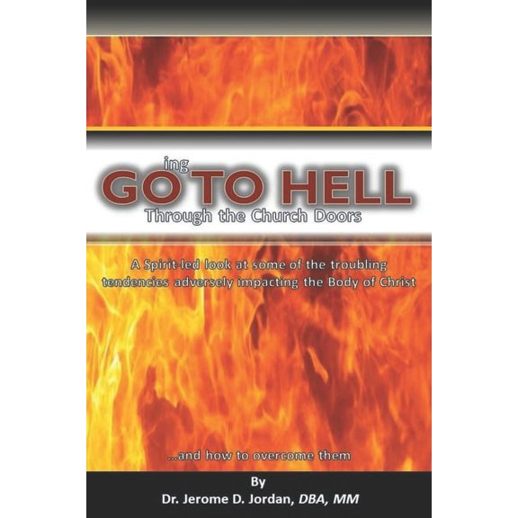 Going to Hell Through the Church Doors (Paperback)