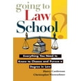 thumbnail image 1 of Going to Law School: Everything You Need to Know to Choose and Pursue a Degree in Law, (Hardcover), 1 of 1