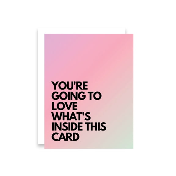 Going to Love What's Inside This Greeting Card, Blank Greeting Cards, Ombre Gradient Greeting Card, Celebration Greeting Card, Hello There Greetings