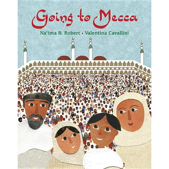 Going to Mecca, (Paperback)