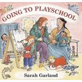 thumbnail image 1 of Pre-Owned Going to Playschool (Hardcover) 1845077202 9781845077204, 1 of 1
