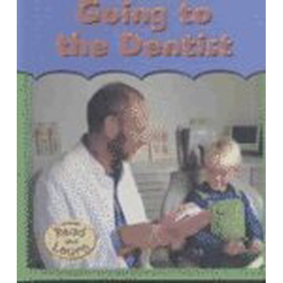 Pre-Owned Going to the Dentist 9781403402288 /
