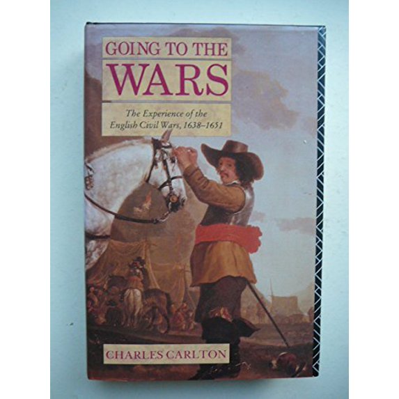 Pre-Owned Going to the Wars: Experience of the British Civil Wars, 1638-51 Paperback