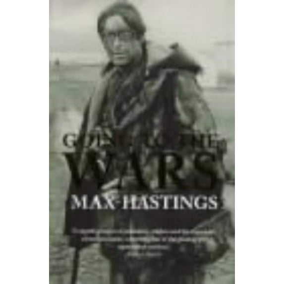 Pre-Owned Going to the Wars (Hardcover) 0333771044 9780333771044