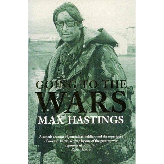 Pre-Owned Going to the Wars (Paperback) 0330377108 9780330377102