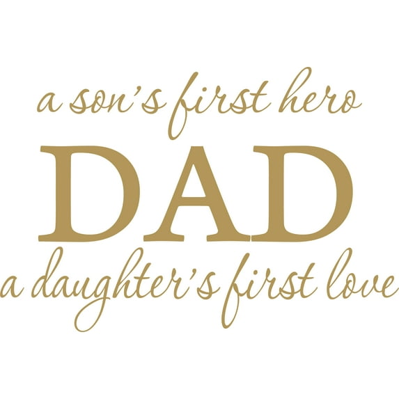 Gold 22" x15" Decaltor a son's first hero DAD a daughter's first love Quote Wall Stickers Kitchen & Dining Room Wall Decal Vinyl Home Décor