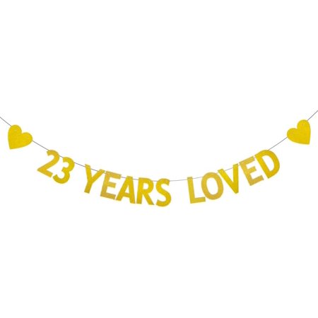 Gold 23 YEARS LOVED Banner, Pre-Strung,23rd Birthday Party Decorations Bunting Sign Backdrops,23 years loved
