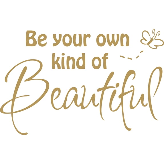 Gold 28" x 18" Decaltor Be Your Own Kind of Beautiful Quotes sty2 Sayings Words Art Decor Lettering Vinyl Wall Art Inspirational Uplifting DIY Vinyl Butterfly Girl Home Decoration