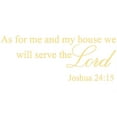 thumbnail image 1 of Gold 33" x 13" As for Me and My House, We Will Serve the Lord ... Vinyl Wall Art Home Decor Decal Sticker, 1 of 1