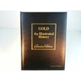 thumbnail image 1 of Pre-Owned Gold: An Illustrated History (Hardcover) 0843731362 9780843731361, 1 of 1