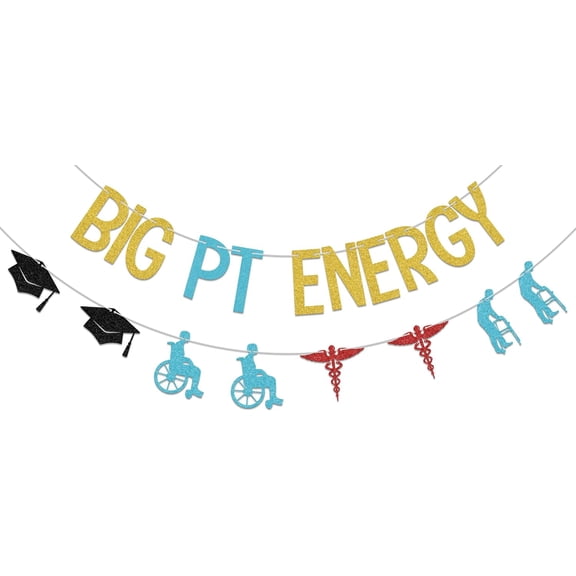 Gold Blue Red Glitter Big PT Energy Banner with Grad Cap & Physical Therapy Symbol Cutouts, PT Graduation Party Supplies