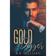 Gold Digger A Whisky's Novel, Paperback