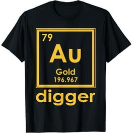 Gold Digger Tshirt Periodic Table Of Elements Geek Shirt Gold Digger Tshirt Periodic Table Of Elements Geek Shirt
