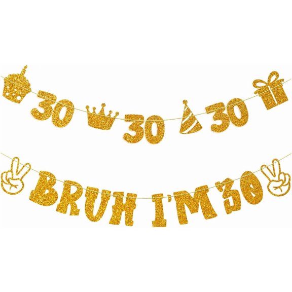 Gold Glitter "Bruh I'm 30" Banner with Birthday Icons, Funny 30th Birthday Party Supplies