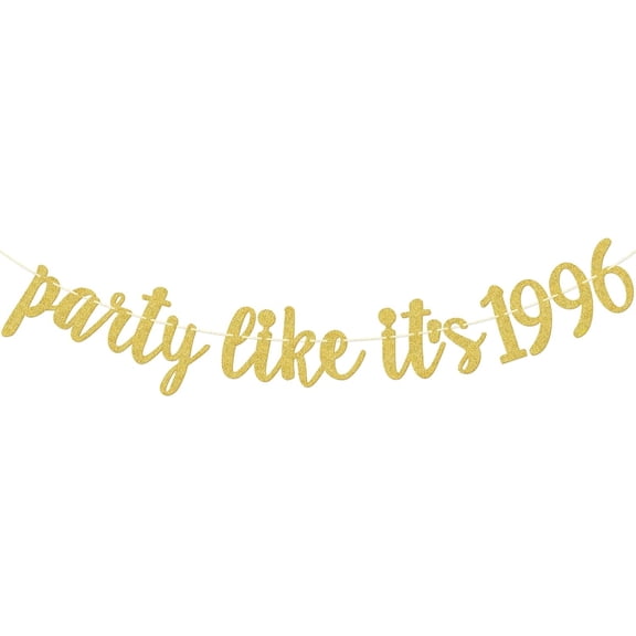 Gold Glitter Party Like Its 1996 Cursive Banner, 90s Throwback 29th Birthday Retro Theme Party Decor Supplies