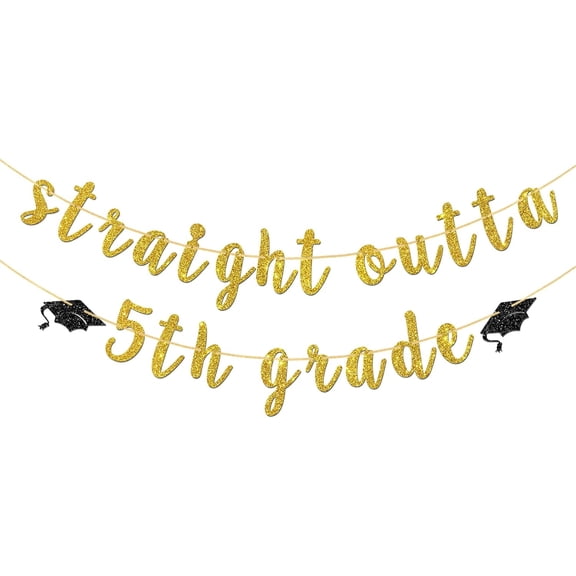 Gold Glitter "Straight Outta 5th Grade" Banner with Graduation Caps - Elementary School Graduation Party Decorations