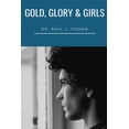 thumbnail image 1 of Impact Man: Gold, Glory, Girls: What do you REALLY want? (Paperback), 1 of 1
