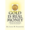 thumbnail image 1 of Gold Is Real Money : How We the People Are at War Against Big Banks and Big Government, 1 of 1