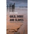 thumbnail image 1 of Gold, Ivory and Slaves, 1 of 1