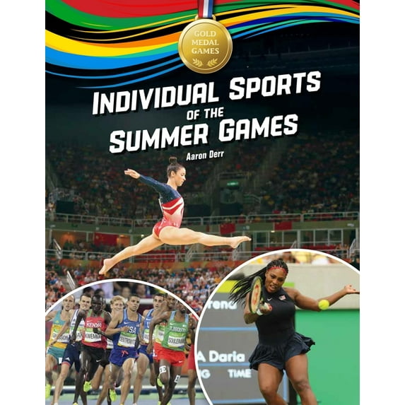 Gold Medal Games Individual Sports of the Summer Games, (Hardcover)