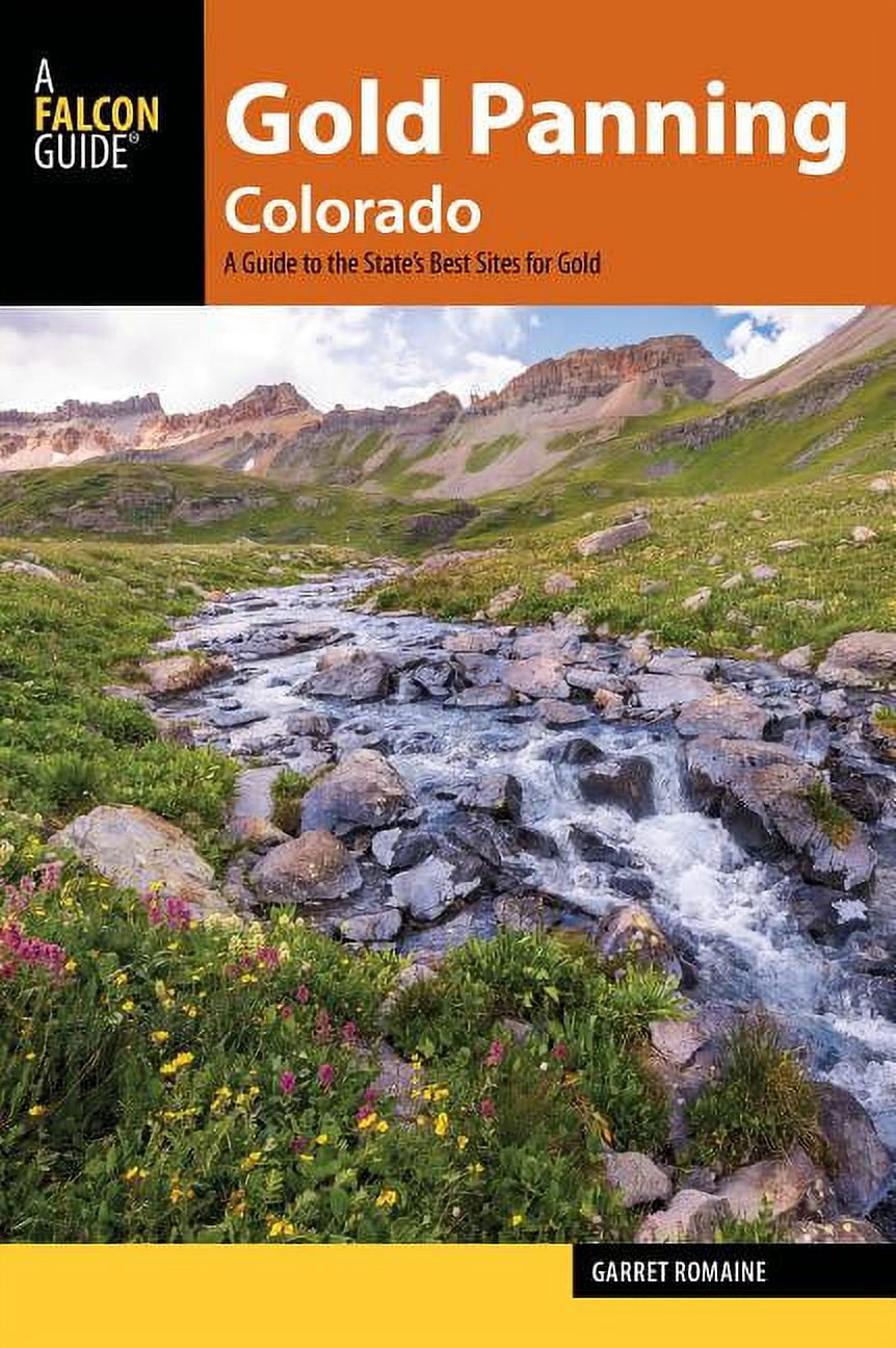 Gold Panning Gold Panning Colorado A Guide to the State's Best Sites